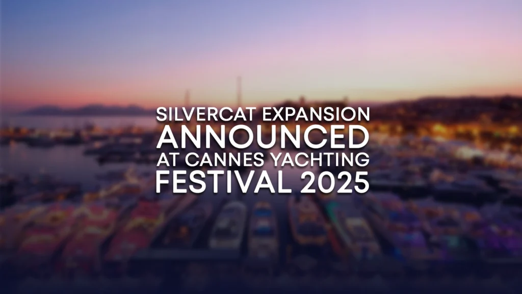 SilverCAT Expansion Announced at Cannes Yachting Festival